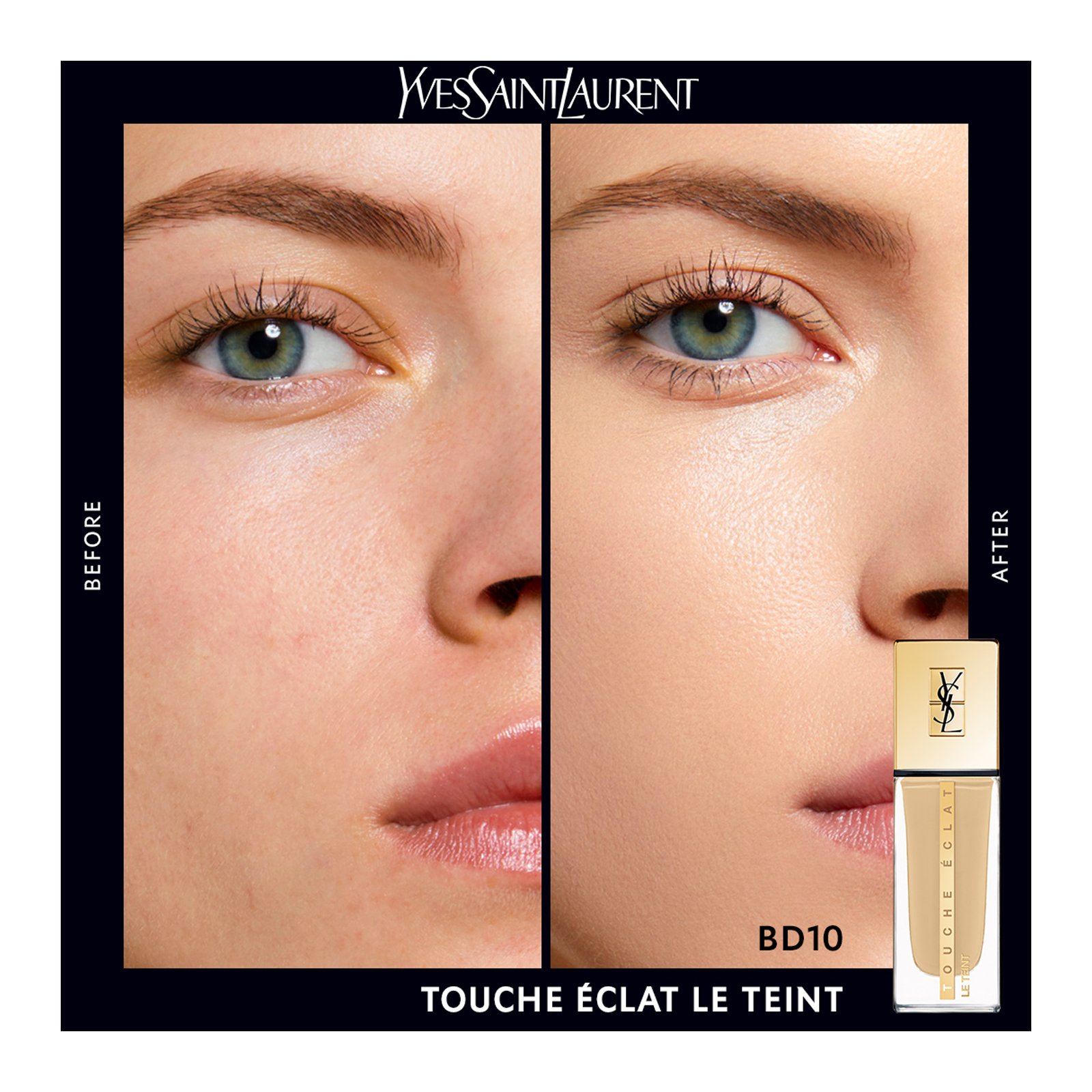 Touche clat Le Teint Fond De Teint Beige Dor 10 Yves Saint