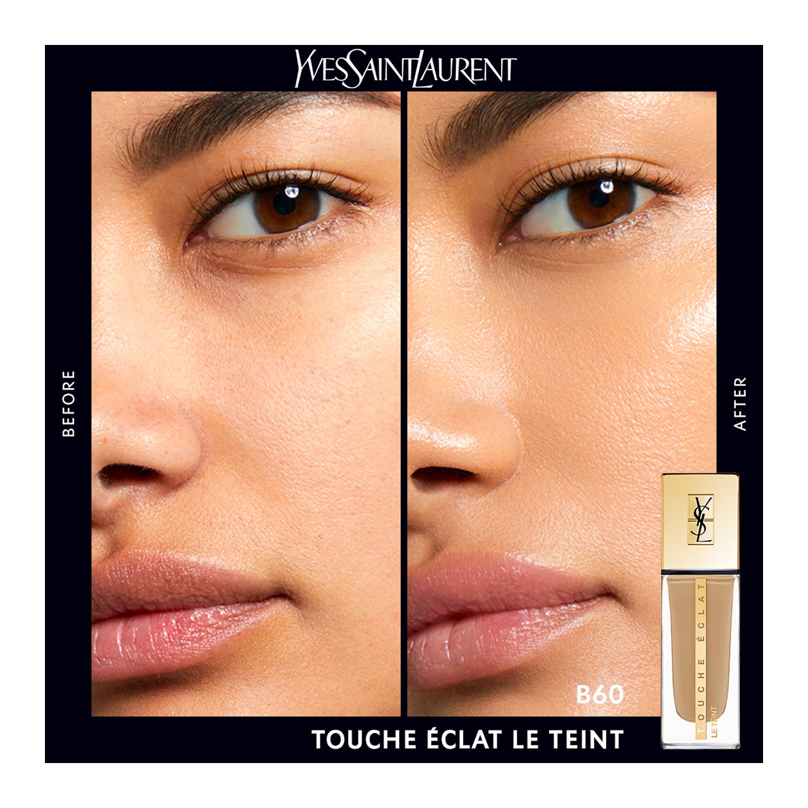 Touche Eclat Le Teint Fond De Teint Beige 60 Yves Saint Laurent Printemps Beaute Place des Tendances